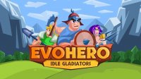 EvoHero - Idle Gladiators Arena Manager Game